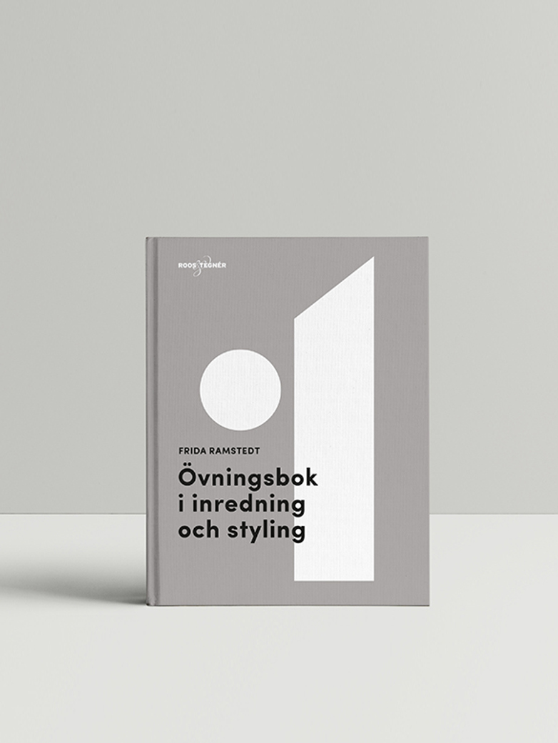 Övningsbok i Inredning & Styling – Frida Ramstedt
